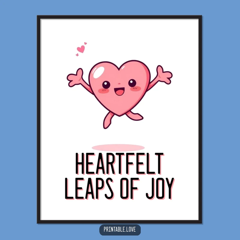 Joyful Heart Free Printable Wall Art - Happy & Funny Decor Downloadable Art