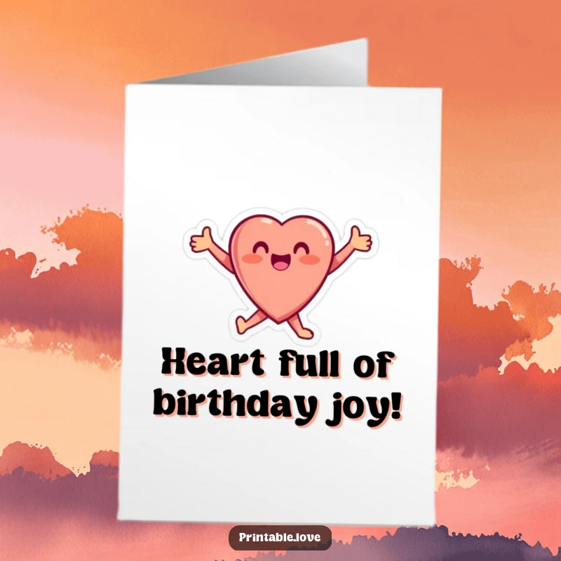 Free Printable Birthday Card featuring a small heart character leaping with joy, arms outstretched, conveying pure happiness.