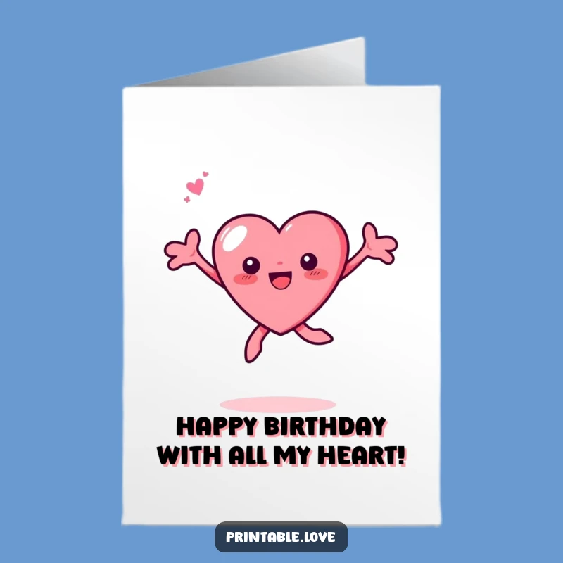 Joyful Heart Free Printable Birthday Card - Energetic & Funny Downloadable Gift