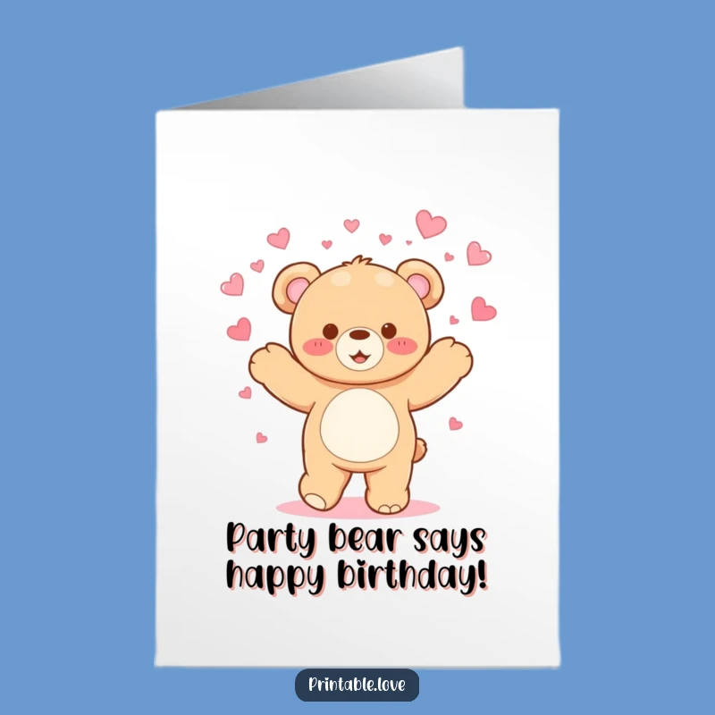 Free Printable Bear Birthday Card: Dancing Hearts Downloadable Gift for Joyful Celebration