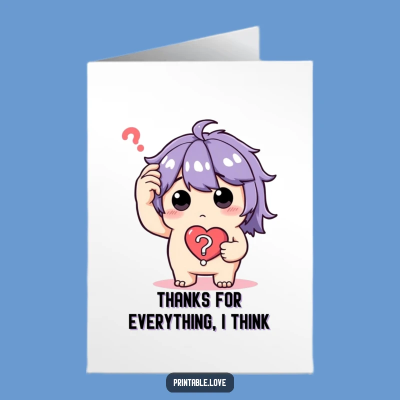 Free Printable Thank You Card: Confused Heart Question Mark Character - Funny Appreciation Download