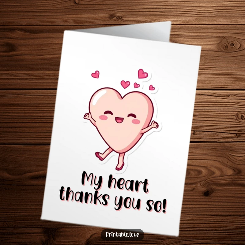 Funny Free Printable thank you card: A heart character twirls with delight, expressing gratitude in a lively way.