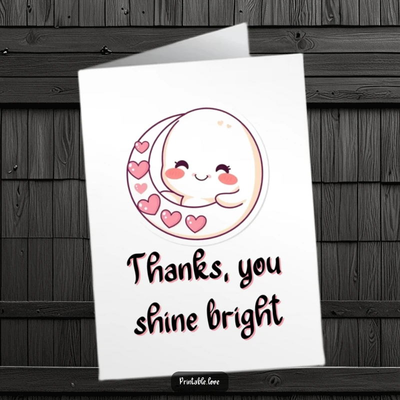 Funny Free Printable Thank You Card: A smiling moon character holds a crescent moon made of hearts, conveying deep thanks.